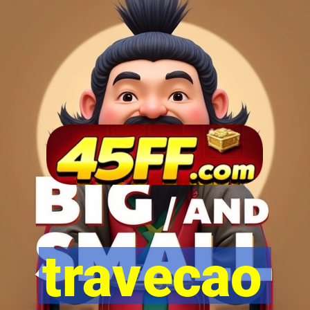 travecao
