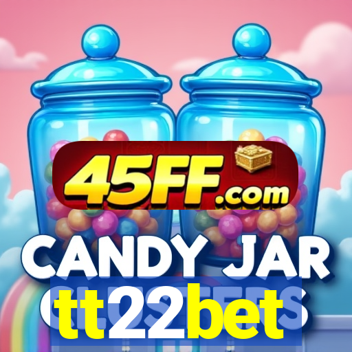 tt22bet