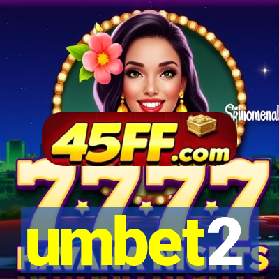 umbet2