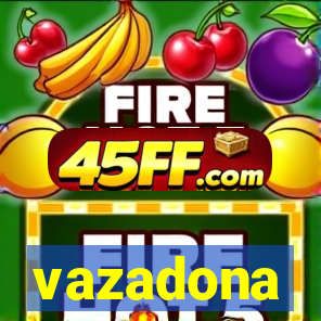 vazadona