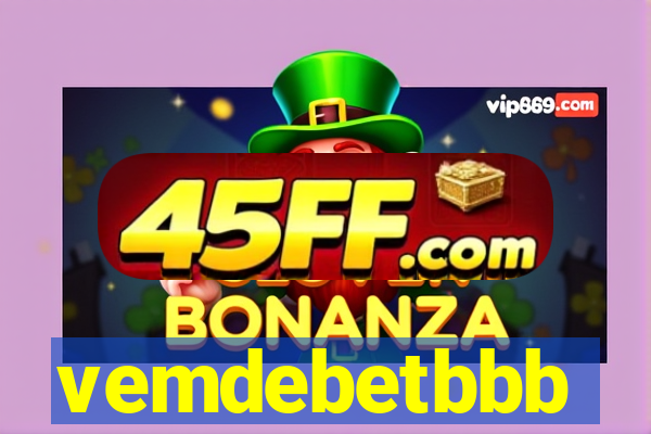 vemdebetbbb