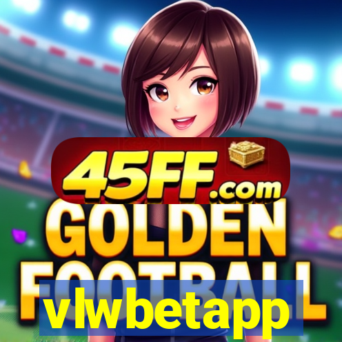 vlwbetapp