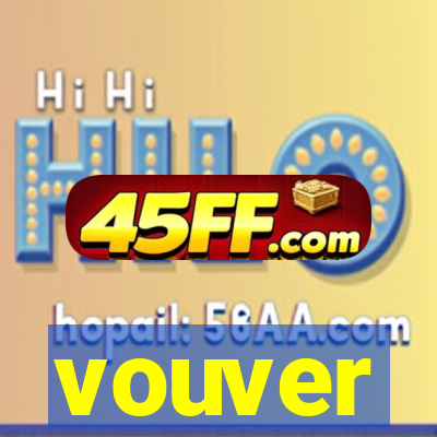 vouver