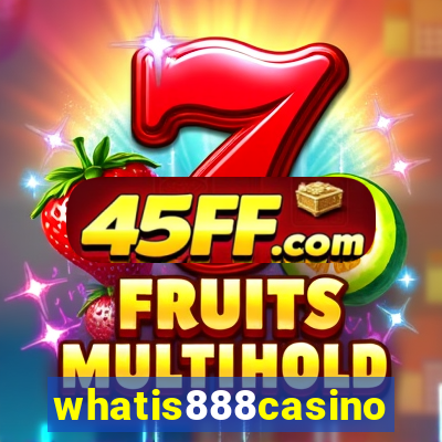 whatis888casino