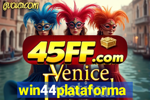 win44plataforma