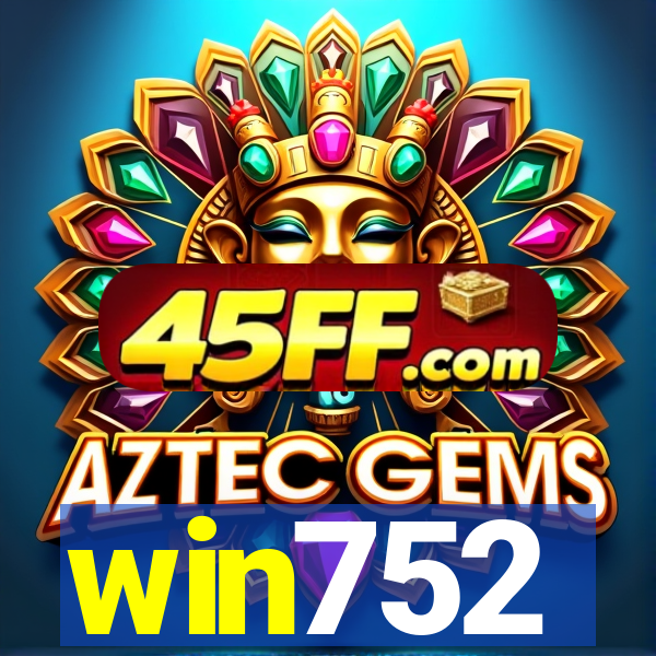 win752