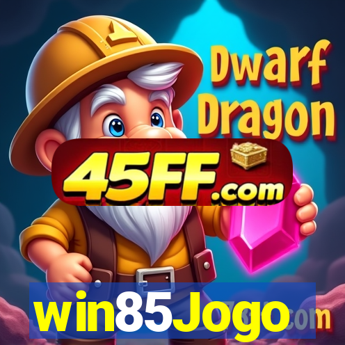 win85Jogo