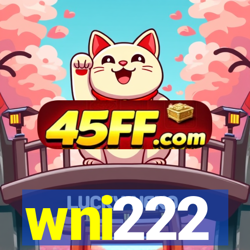 wni222