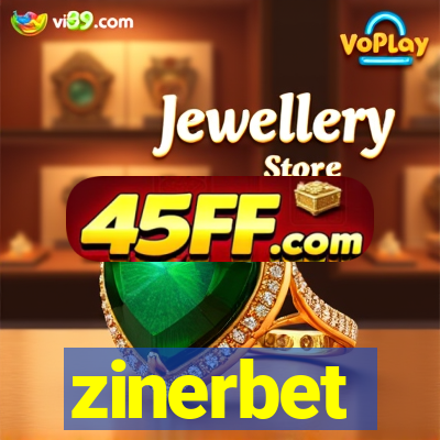 zinerbet